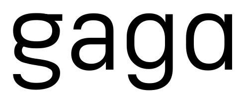 The letters "gaga" using both original and alternate a's and g's in Apple's San Francisco font.